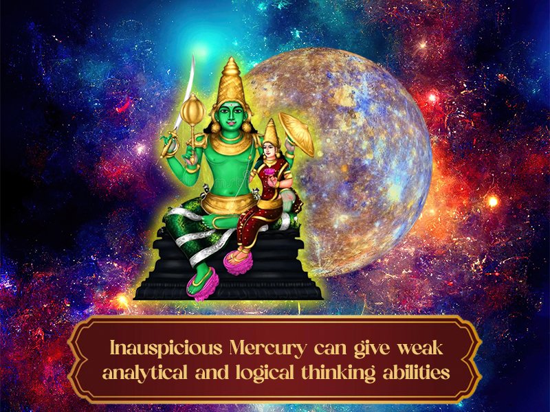 Inauspicious Mercury can give weak analytical and logical thinking abilities